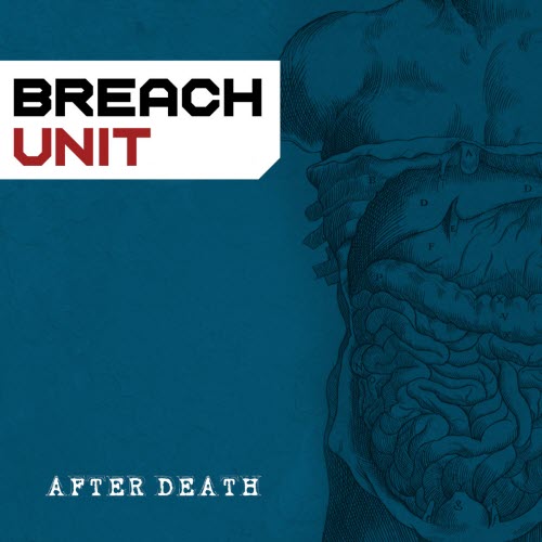 Breach Unit - After Death (2025) [Single]