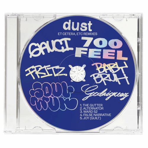 dust - Et Cetera, Etc Remixes (2024) [EP]