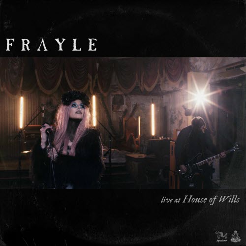 Frayle - Live At House Of Wills (2021) [EP]