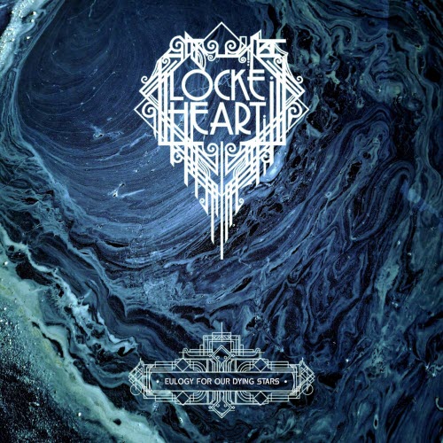 Lockeheart - Eulogy For Our Dying Stars (2025)
