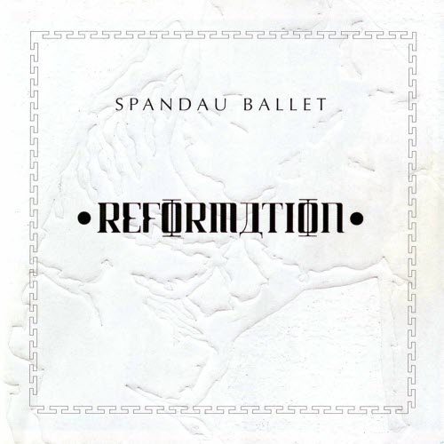 Spandau Ballet - Reformation (2002) [3CD]