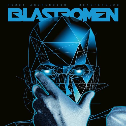 Blastromen - Robot Aggression + Blasteroids (2025)