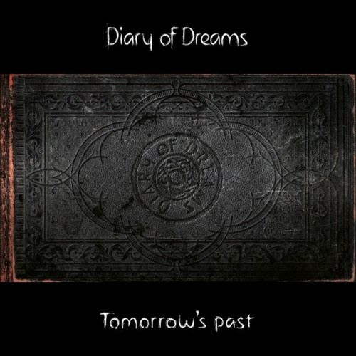 Diary Of Dreams - Tomorrow's Past (2025) [Single]