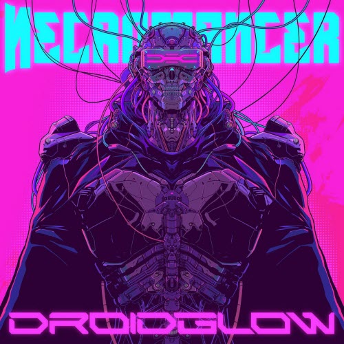 DROIDGLOW - Necromancer (2025) [Single]