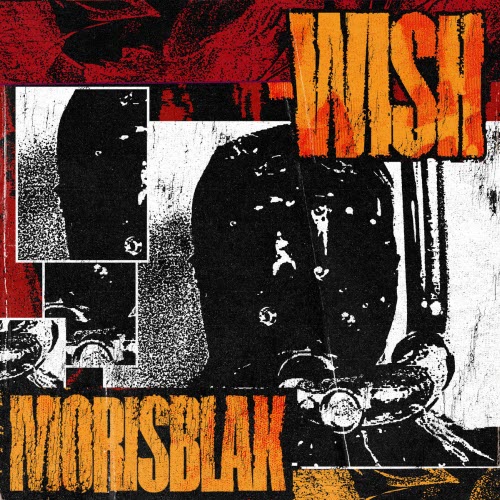 Moris Blak - Wish (2025) [Single]