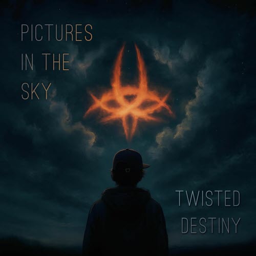 Twisted Destiny - Pictures In The Sky (2025) [Single]
