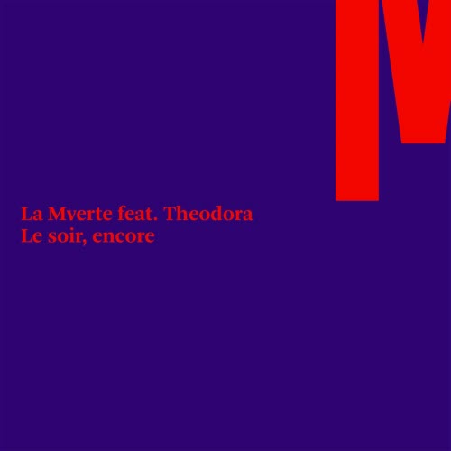 La Mverte - Le Soir, Encore (2019) [Single]