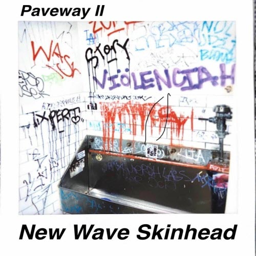 Paveway II - New Wave Skinhead (2025) [EP]