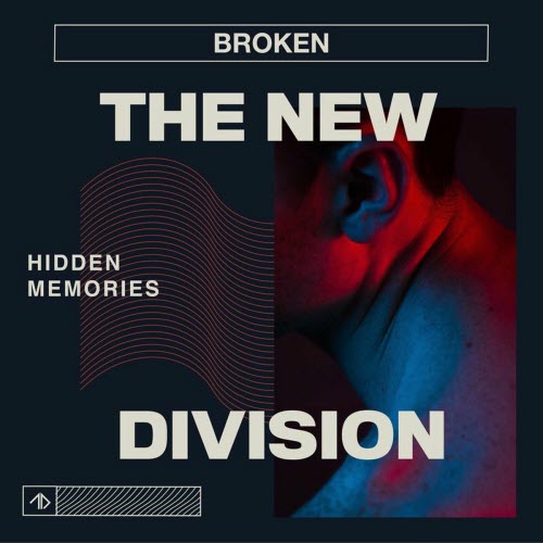 The New Division - Broken (Remixes) (2021) [EP]