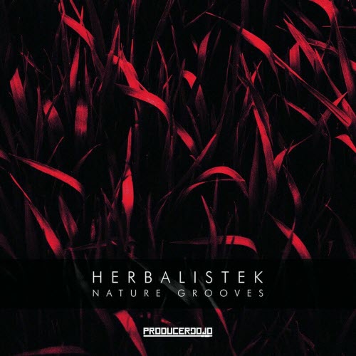 Herbalistek - Nature Grooves (2021) [EP]