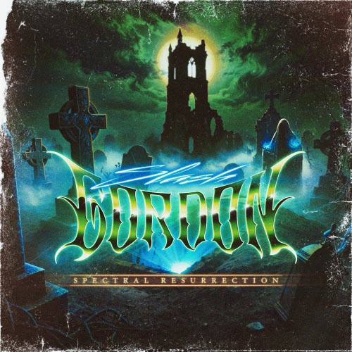 Slash Gordon - Spectral Resurrection (2025) [EP]