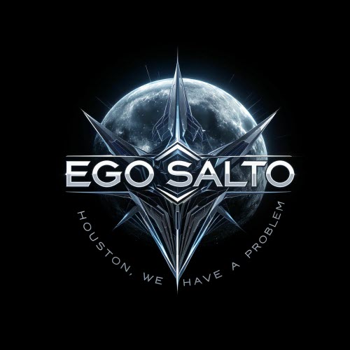 Ego Salto - Houston, We Have A Problem (2025) [Single]