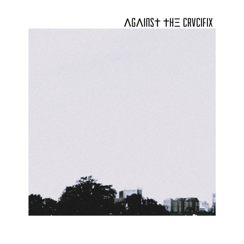 Against The Crucifix - Counter Cult (2025) [EP]