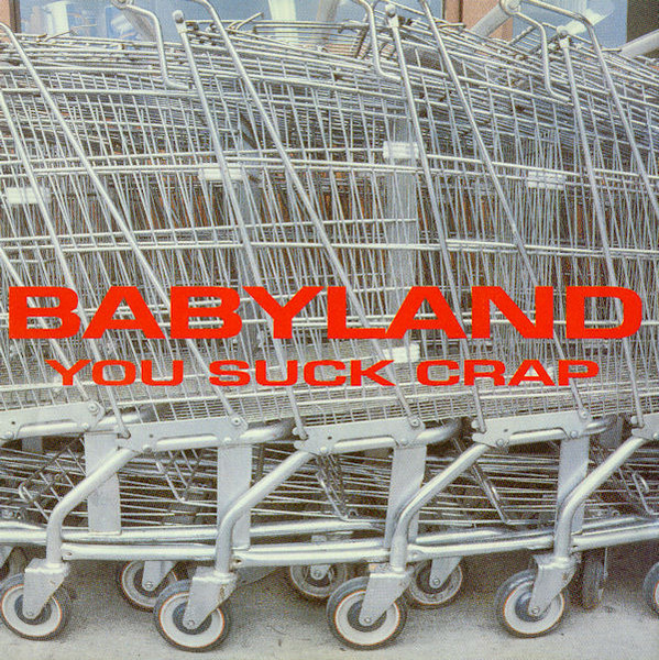Babyland - You Suck Crap (1992)