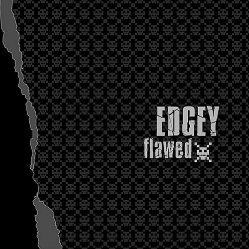Edgey - Flawed (2007)