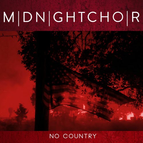 MIDNIGHTCHOIR - No Country (2025) [Single]