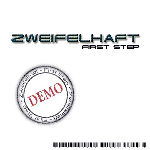 Zweifelhaft - First Step (Demo) (2009) [EP]