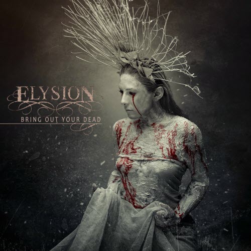 Elysion - Bring Out Your Dead (2023)