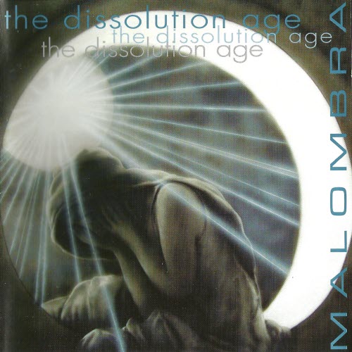 Malombra - The Dissolution Age (2001)