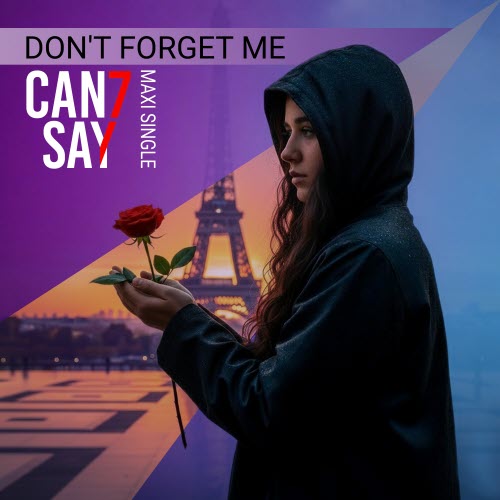 can7say - Don't Forget Me (2025) [EP]