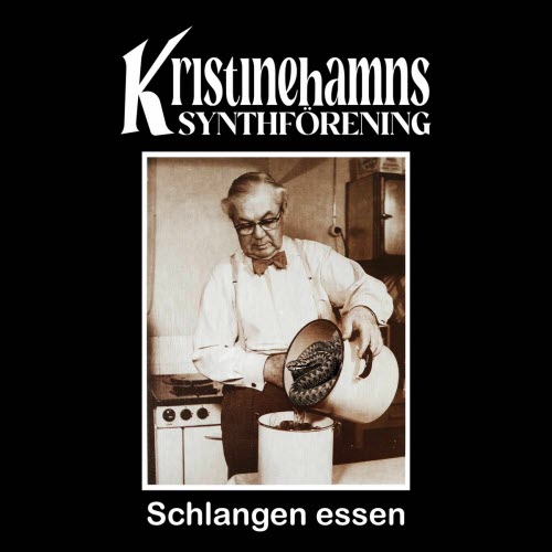 Kristinehamns Synthförening - Schlangen Essen (2025) [Single]