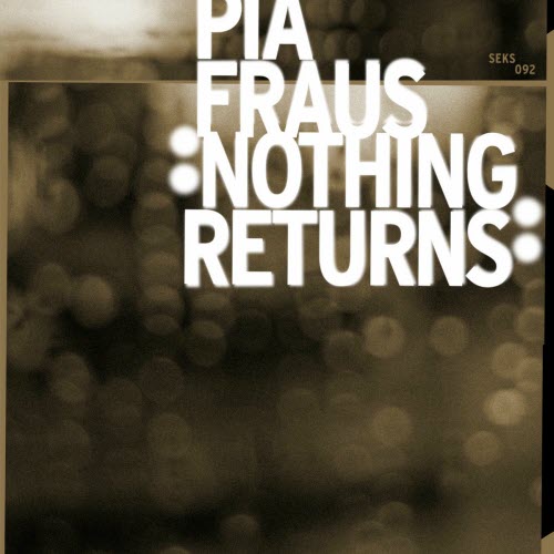 Pia Fraus - Nothing Returns (2025) [Single]