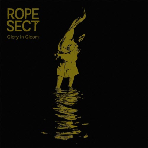 Rope Sect - Glory In Gloom (2025) [Single]