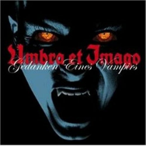 Umbra Et Imago - Gedanken Eines Vampirs (2004) [Reissue]