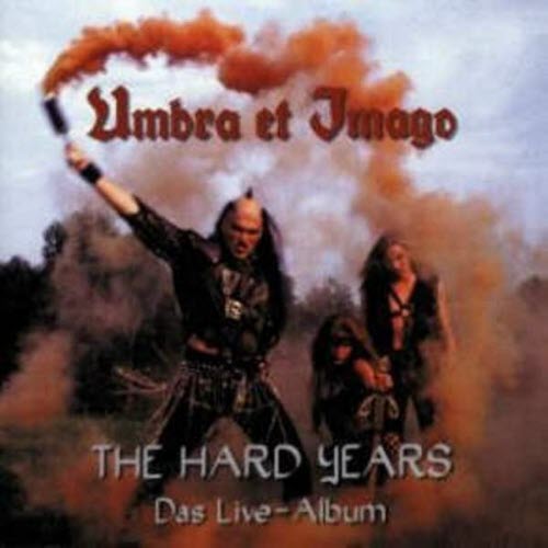 Umbra Et Imago - The Hard Years (1997)