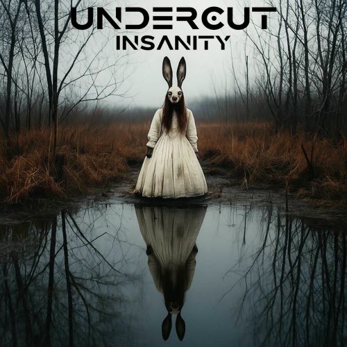 Undercut - Insanity (2025) [Single]
