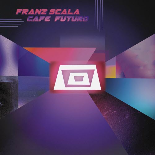 Franz Scala - Cafe Futuro (2025)