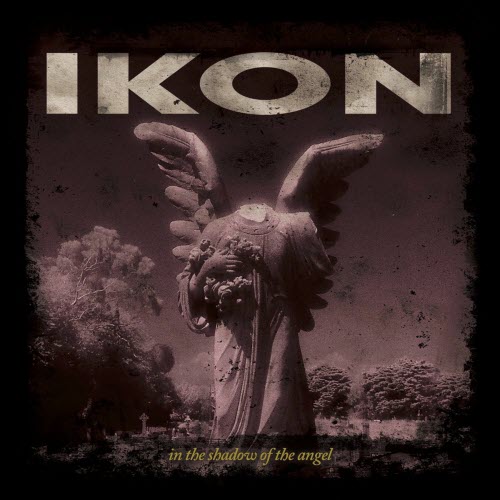 Ikon - In The Shadow Of The Angel (2021) [Reissue]