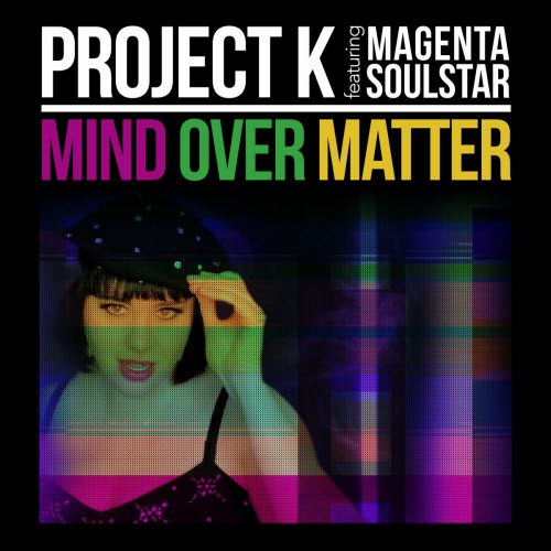 Project K - Mind Over Matter (2025) [EP]