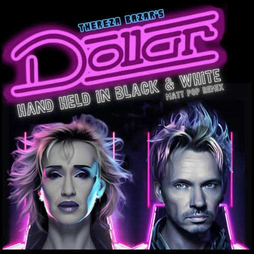 Thereza Bazar's Dollar - Hand Held In Black & White (2023) [Single]