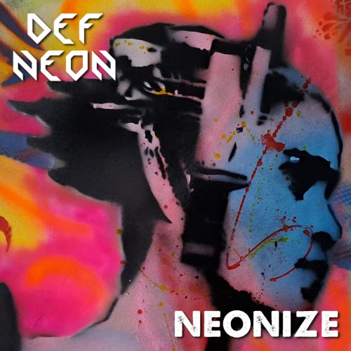 Def Neon - Neonize (2025)