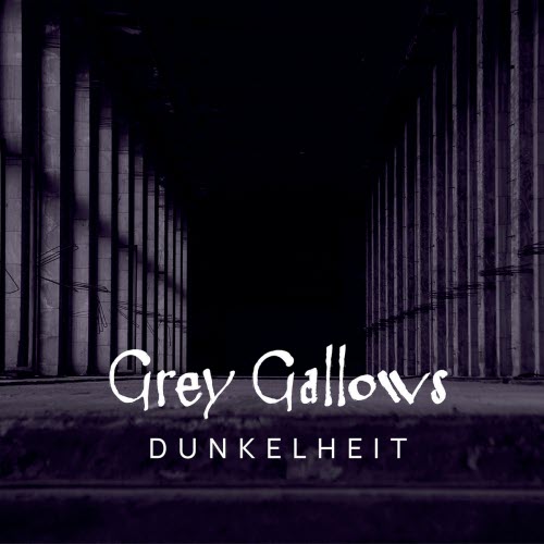 Grey Gallows - Dunkelheit (2025)