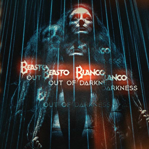 Beasto Blanco - Out Of Darkness (2025) [Single]