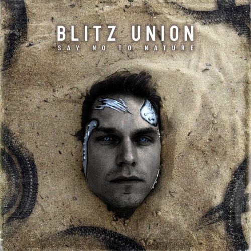 Blitz Union - Say No To Nature (2025) [Single]