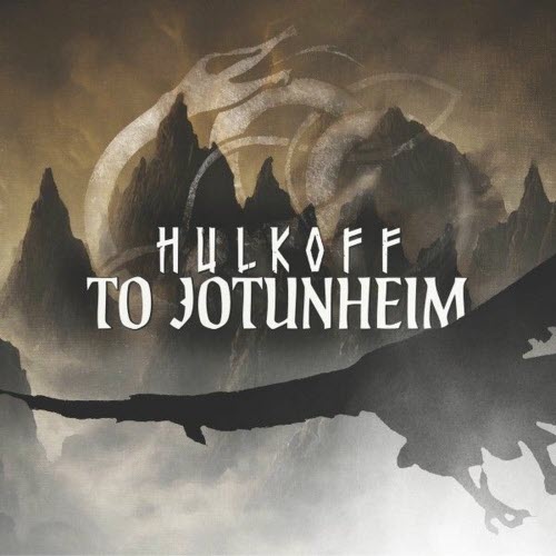 Hulkoff - To Jotunheim (2025) [Single]