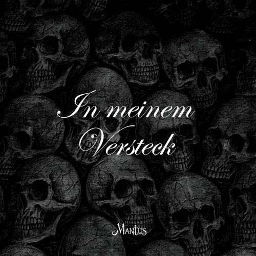 Mantus - In Meinem Versteck (2025) [Single]