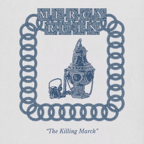 Mercy Ruin - The Killing March (2025) [EP]