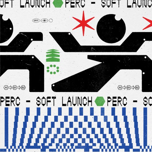 Perc - Soft Launch (2025) [EP]