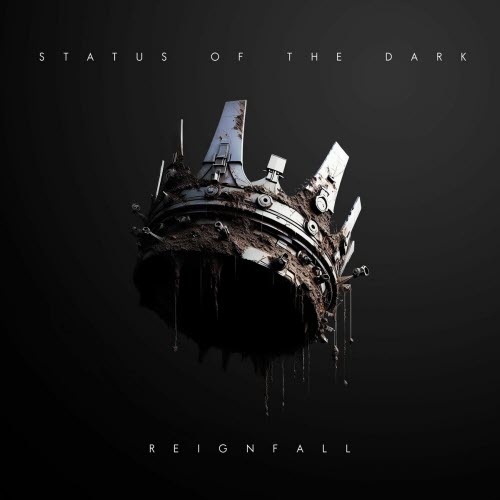 Status Of The Dark - Reignfall (2025) [Single]