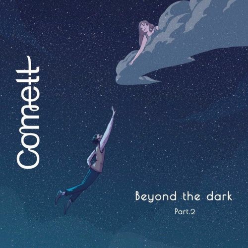 Comett - Beyond The Dark Pt. 2 (2025)