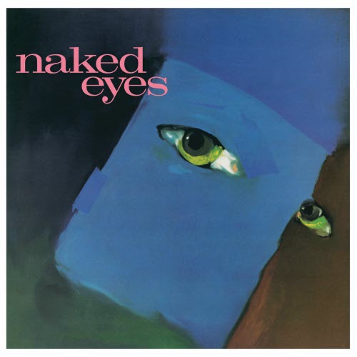 Naked Eyes - Naked Eyes (2025) [2CD Remastered]