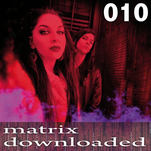 VA - Matrix Downloaded 010 (2021)