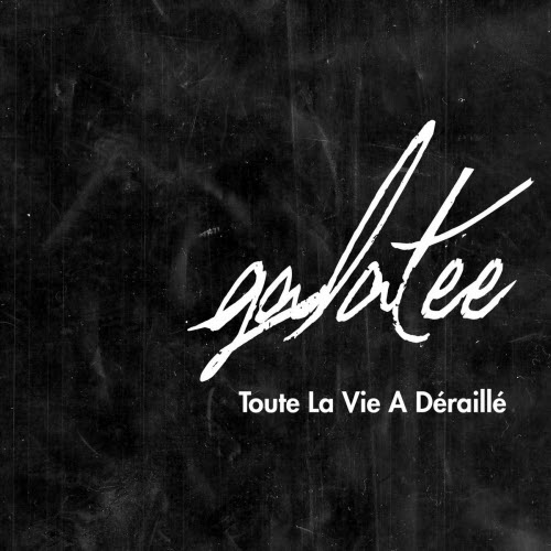 Galatée - Toute La Vie A Déraillé (2016)