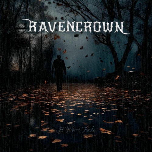 Ravencrown - It Won't Fade (2025) [Single]