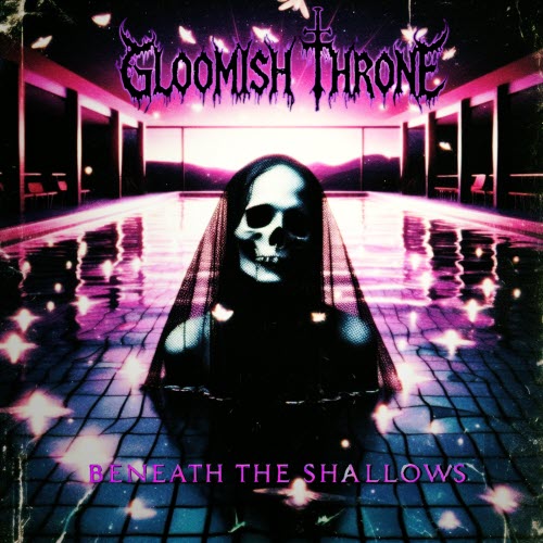 Gloomish Throne - Beneath The Shallows (2025)