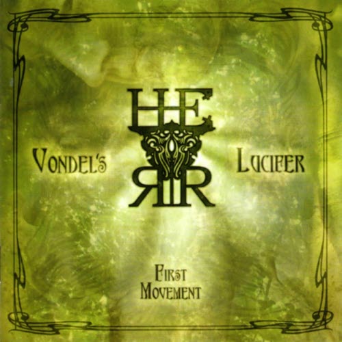 H.E.R.R. - Vondel's Lucifer - First Movement (2006)